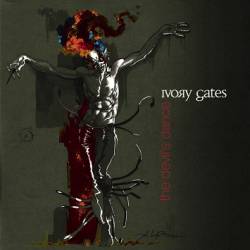 Ivory Gates : The Devil's Dance Ivory Gates : The Devil's Dance